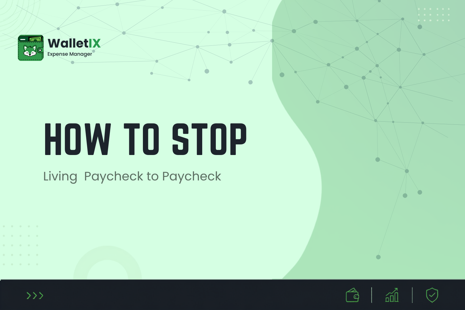 How to Stop Living Paycheck to Paycheck